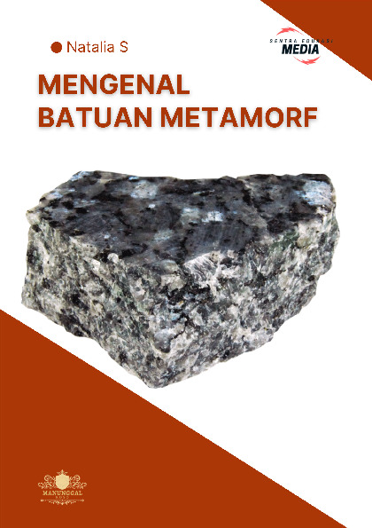 Sampul buku MENGENAL BATUAN META...